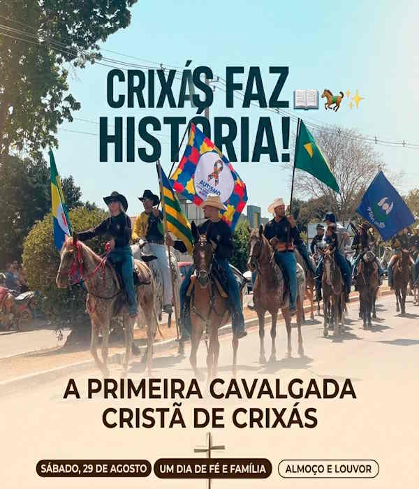 Crixás Faz História: Primeira Cavalgada Cristã Reúne Famílias, Autoridades e Fé no Município