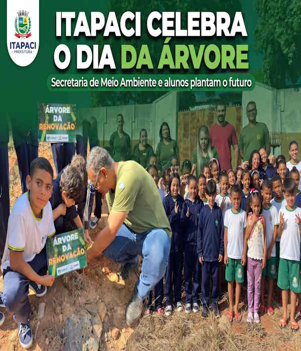 Secretaria de Meio Ambiente de Itapaci celebra o Dia da Árvore com plantio de mudas e educação ambiental para crianças