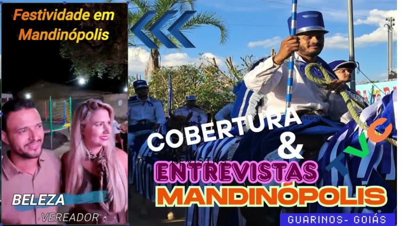 ABERTURA, COBERTURA E ENTREVISTAS EM MANDINÓPOLIS 